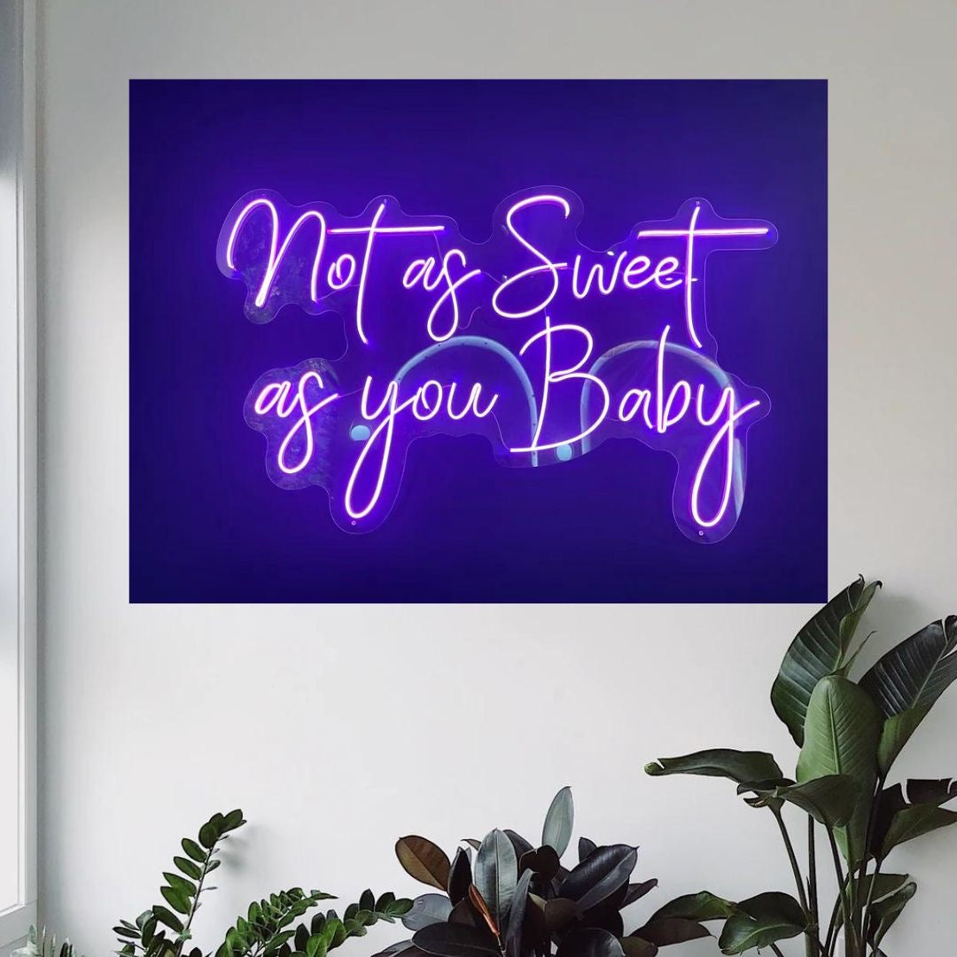 Not As Sweet As You Baby